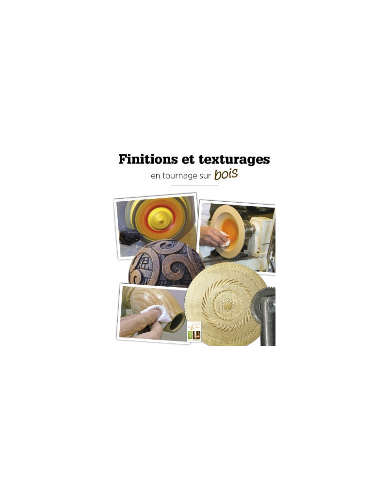couverture du livre Finitions et texturages en tournage sur bois
